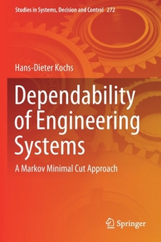 Paperback Dependability of Engineering Systems: A Markov Minimal Cut Approach Book
