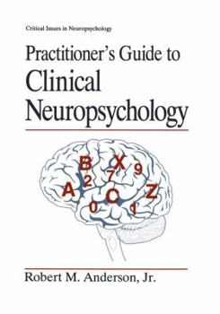 Paperback Practitioner's Guide to Clinical Neuropsychology Book