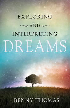 Paperback Exploring and Interpreting Dreams Book
