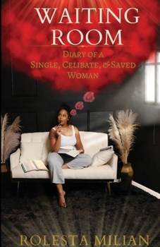 Paperback Waiting Room: The Diary of a Single, Celibate, & Saved Woman Book