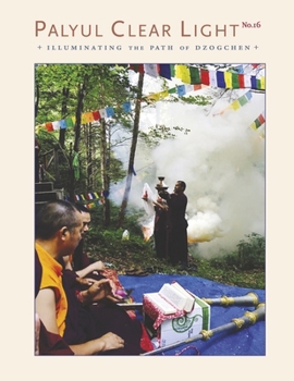 Paperback Palyul Clear Light Magazine: Illuminating the Path of Dzogchen Book