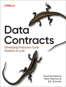 Paperback Data Contracts : Developing Production-Grade Pipelines at Scale Book