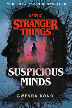 Suspicious Minds - Book #1 of the Stranger Things