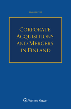 Paperback Corporate Acquisitions and Mergers in Finland Book