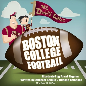 Board book My Daddy Loves Boston College Football Book