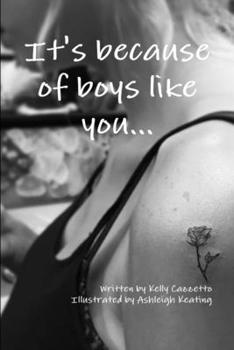 Paperback It's because of boys like you... Book