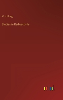 Hardcover Studies in Radioactivity Book