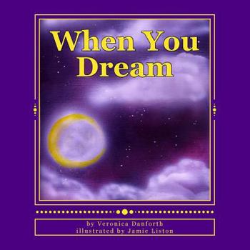 Paperback When You Dream: an illustrated lullaby Book