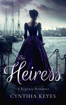 The Heiress (19th Century Romance)