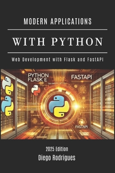 Paperback Modern Applications with Python: Web Development with Flask and FastAPI Book