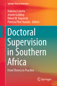 Paperback Doctoral Supervision in Southern Africa: From Theory to Practice Book