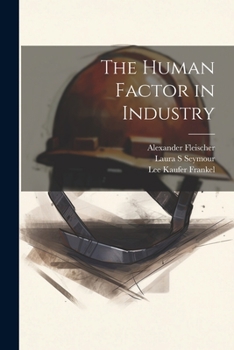 Paperback The Human Factor in Industry Book