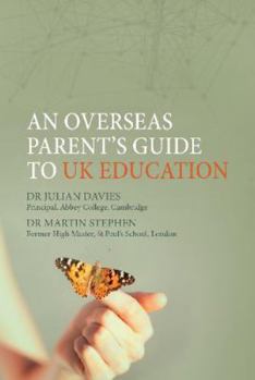 Paperback An Overseas Parent's Guide to UK Education Book