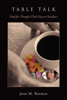 Paperback Table Talk: Food for Thought That's Easy to Swallow! Book