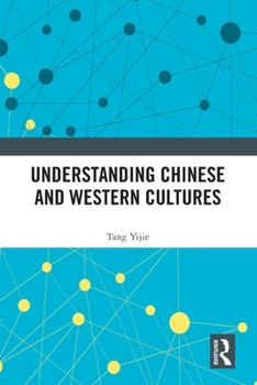 Paperback Understanding Chinese and Western Cultures Book