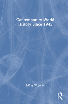 Contemporary World History Since 1945