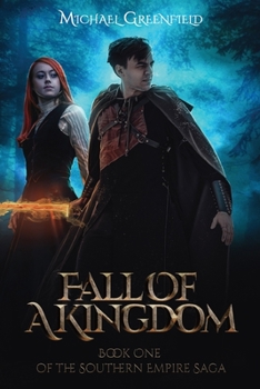 Paperback Fall of a Kingdom: Book One of the Southern Empire Trilogy Book