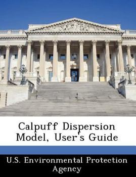 Paperback Calpuff Dispersion Model, User's Guide Book