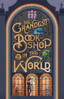 The Grandest Bookshop in the World - Book #1 of the Grandest Bookshop in the World