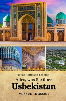 Paperback Alles, was Sie über Usbekistan wissen müssen [German] Book
