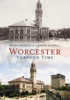 Paperback Worcester Through Time Book