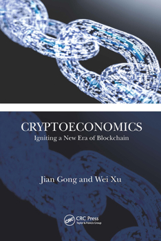 Paperback Cryptoeconomics: Igniting a New Era of Blockchain Book