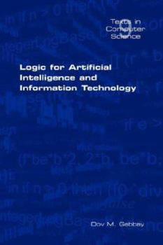 Paperback Logic for Artificial Intelligence and Information Technology Book