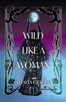 Paperback Wild Like a Woman Book