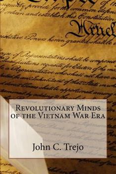 Paperback Revolutionary Minds of the Vietnam War Era Book