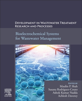 Paperback Development in Wastewater Treatment Research and Processes: Bioelectrochemical Systems for Wastewater Management Book