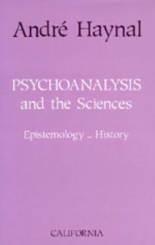 Hardcover Psychoanalysis and the Sciences Book