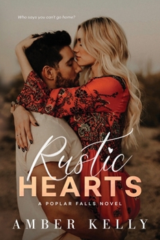 Rustic Hearts - Book #1 of the Poplar Falls