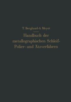Paperback Handbuch Der Metallographischen Schleif-Polier- Und Ätzverfahren [German] Book