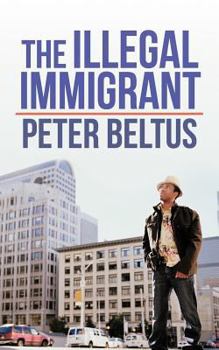 Paperback The Illegal Immigrant Book