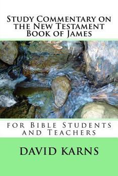 Paperback Study Commentary on the New Testament Book of James Book