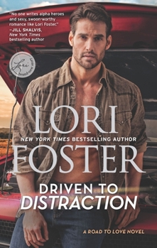 Driven to Distraction - Book #1 of the Road to Love