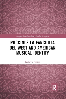Puccini's La Fanciulla del West and American Musical Identity
