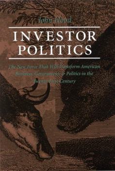 Hardcover Investor Politics: New Force Transform American Business Book