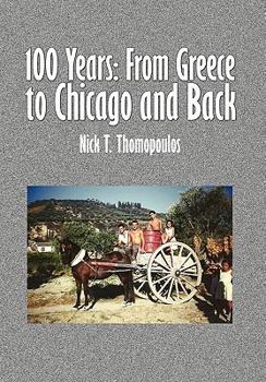 Paperback 100 Years: From Greece to Chicago and Back Book