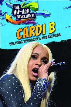 Library Binding Cardi B: Breaking Boundaries and Records Book