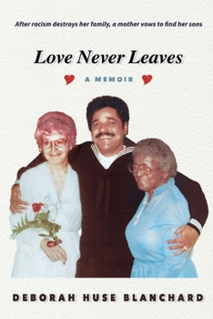 Paperback Love Never Leaves: A Memoir Book