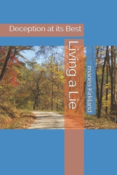 Paperback Living a Lie: Deception at its Best Book