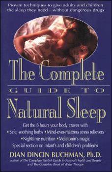 Paperback The Complete Guide to Natural Sleep Book