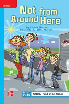 Hardcover Reading Wonders, Grade 4, Leveled Reader Not from Around Here, on Level, Unit 3, 6-Pack Book