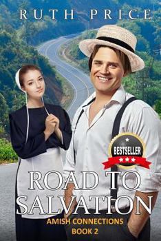 Road to Salvation - Book #2 of the Amish Connections