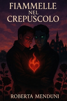 Fiammelle del crepuscolo (Italian Edition)