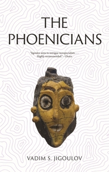 Paperback The Phoenicians: Lost Civilizations Book