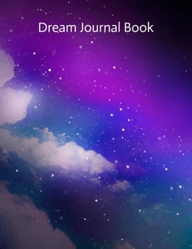 Paperback Dream Journal Book: Dream Diary and Dreambook Journal Log Book, 100 Pages - 8.5" x 11" Book