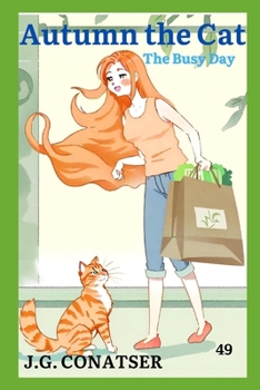 Autumn the Cat: The Busy Day