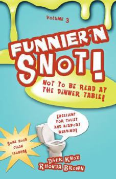 Paperback Funnier'n Snot, Volume 3 Book